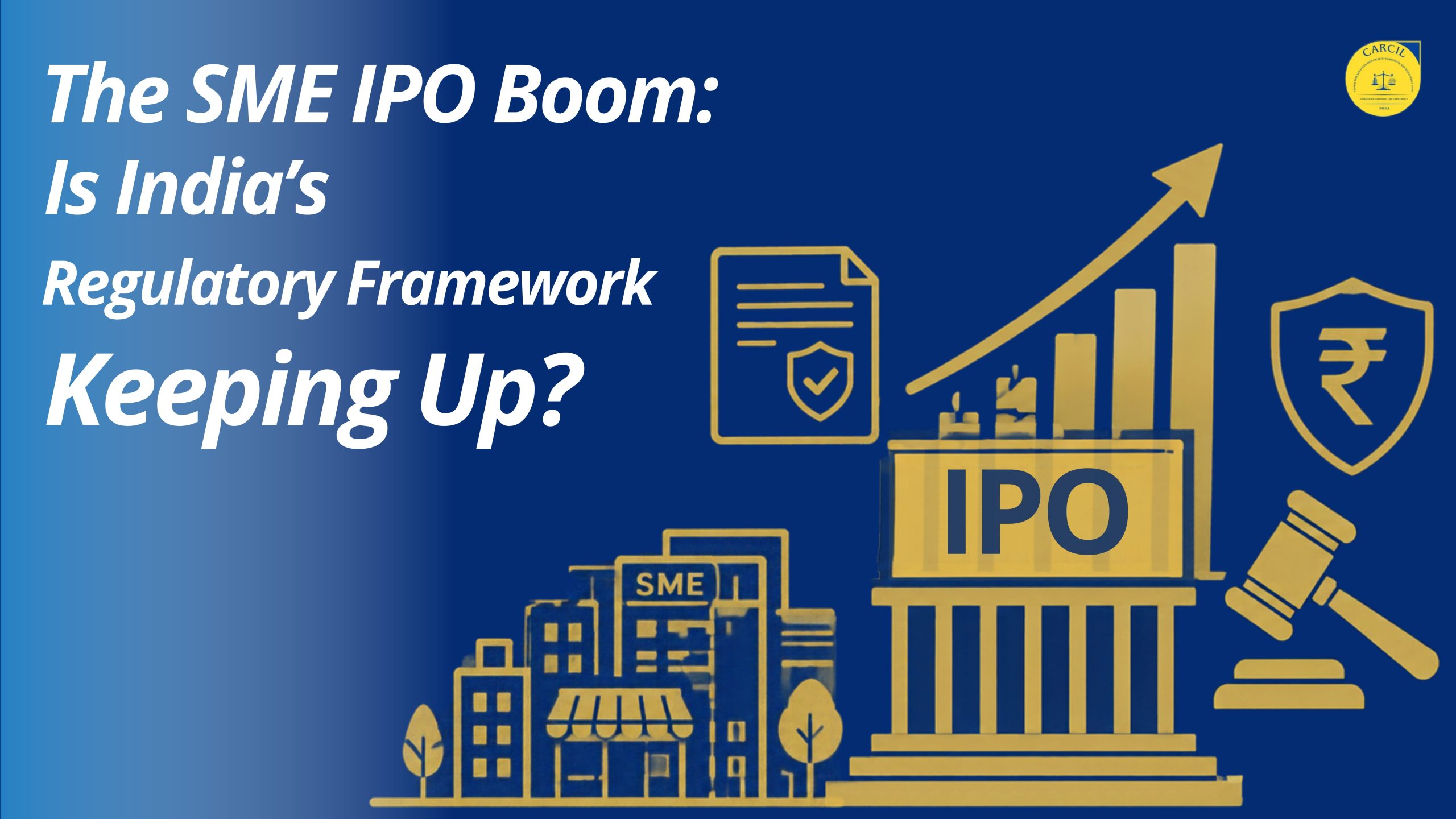 The SME IPO Boom: Is India’s Regulatory Framework Keeping Up?